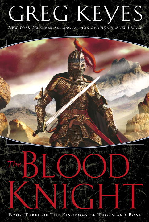 Title details for The Blood Knight by Greg Keyes - Available